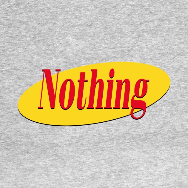 Seinfeld Show About Nothing Logo by Fanboys Anonymous